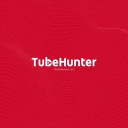 Tube Hunter